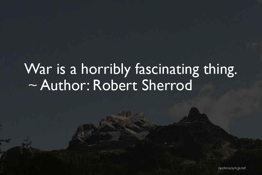 Robert Sherrod Quotes 1274515