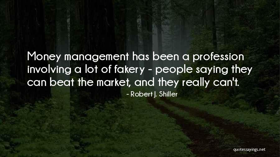 Robert Shiller Quotes By Robert J. Shiller Robert Shiller Quotes By Robert J. Shiller