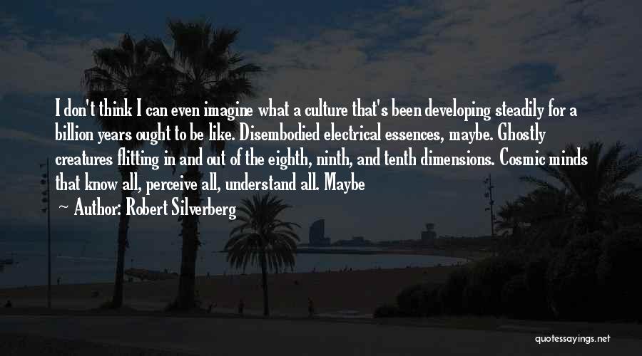 Robert Silverberg Quotes 2104184