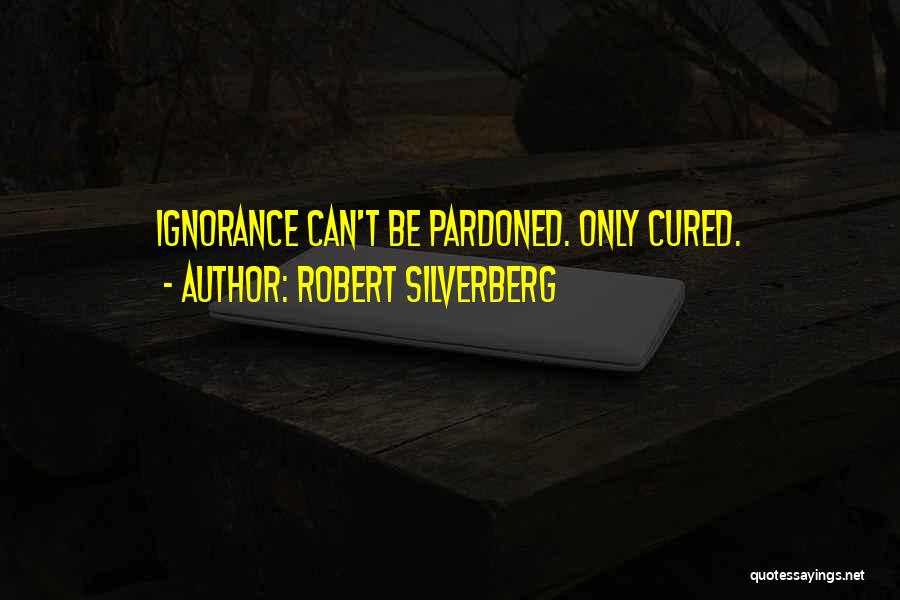 Robert Silverberg Quotes 345803