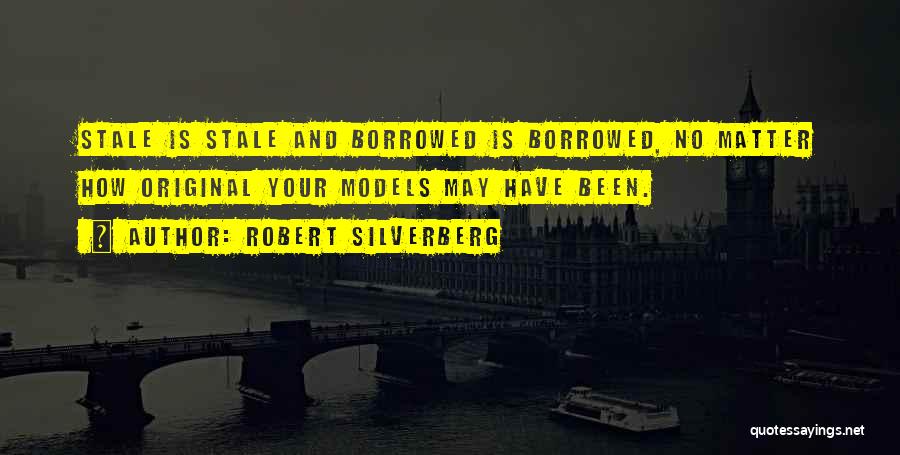 Robert Silverberg Quotes 664461