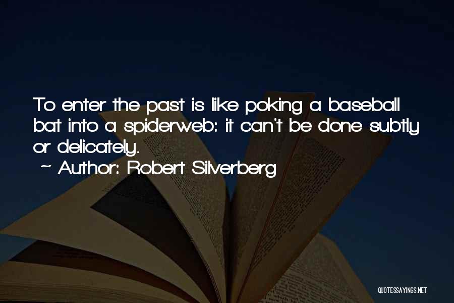 Robert Silverberg Quotes 725474