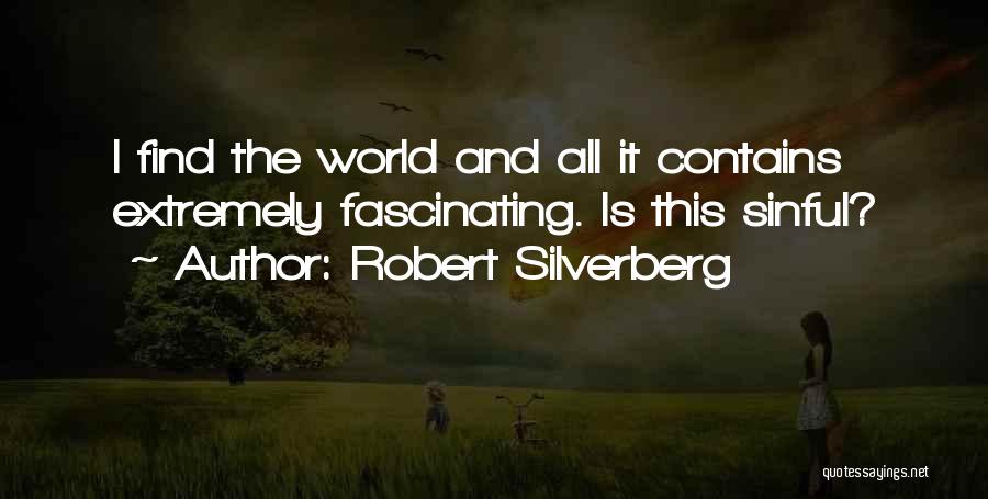 Robert Silverberg Quotes 963250