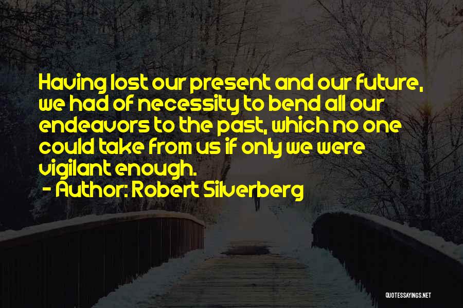 Robert Silverberg Quotes 989113