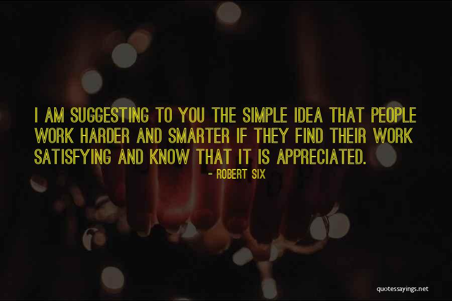 Robert Six Quotes 1214817 Robert Six Quotes 1214817