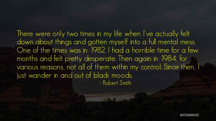 Robert Smith Quotes 1045851 Robert Smith Quotes 1045851