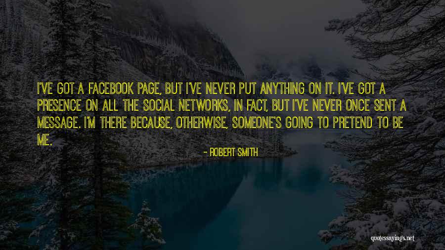 Robert Smith Quotes 1049943 Robert Smith Quotes 1049943