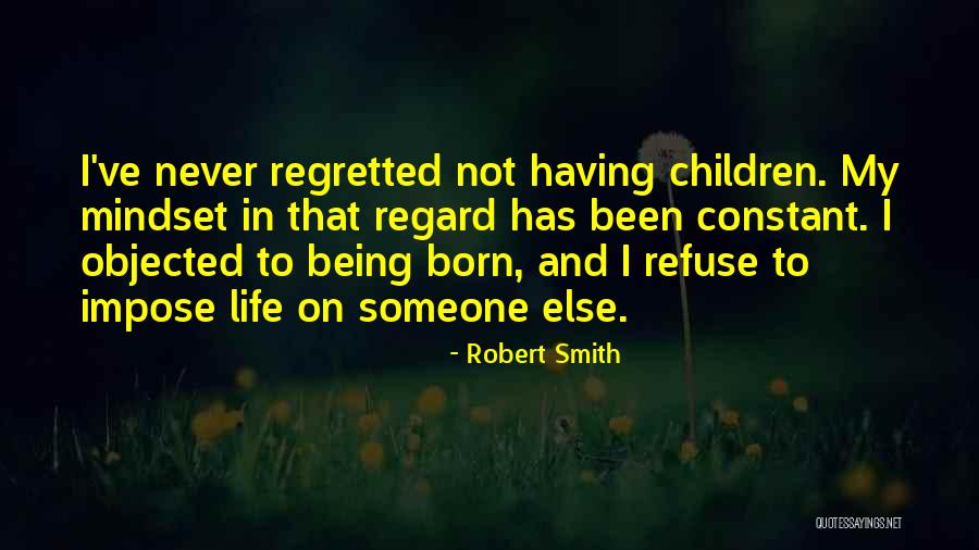 Robert Smith Quotes 1401951 Robert Smith Quotes 1401951