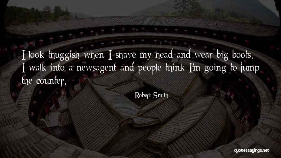 Robert Smith Quotes 167190 Robert Smith Quotes 167190
