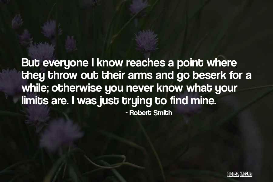 Robert Smith Quotes 1707512 Robert Smith Quotes 1707512