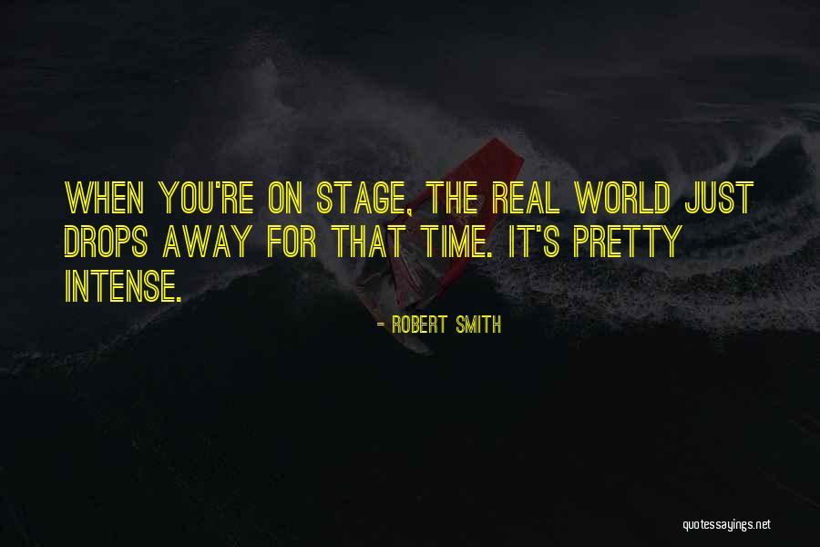 Robert Smith Quotes 1790443 Robert Smith Quotes 1790443