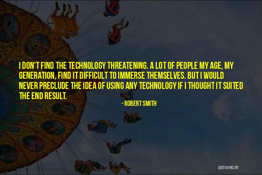 Robert Smith Quotes 184699 Robert Smith Quotes 184699