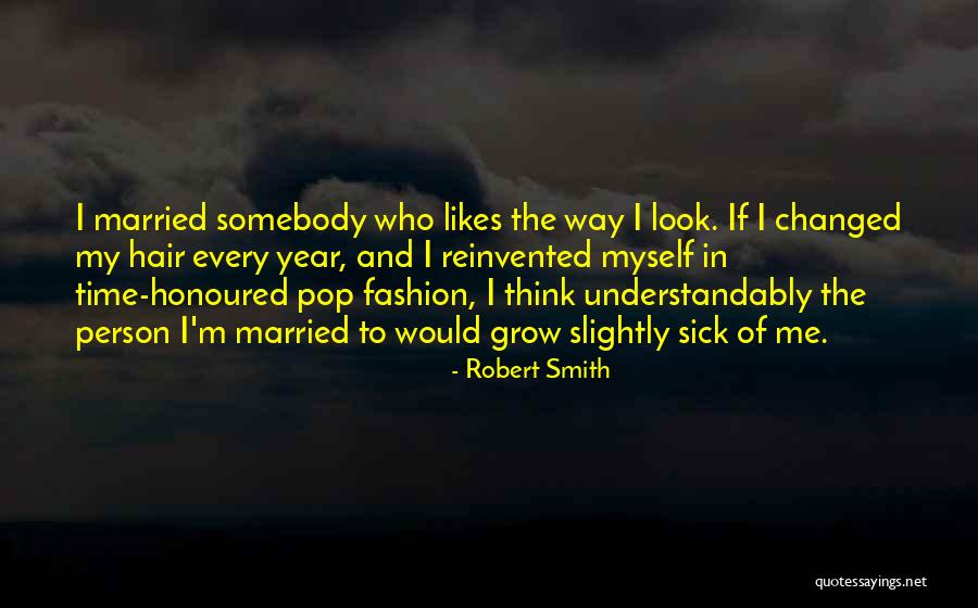 Robert Smith Quotes 1905833 Robert Smith Quotes 1905833