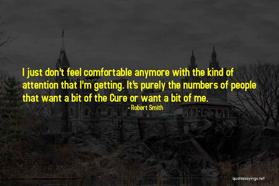 Robert Smith Quotes 313861 Robert Smith Quotes 313861