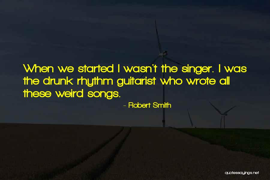 Robert Smith Quotes 510415 Robert Smith Quotes 510415