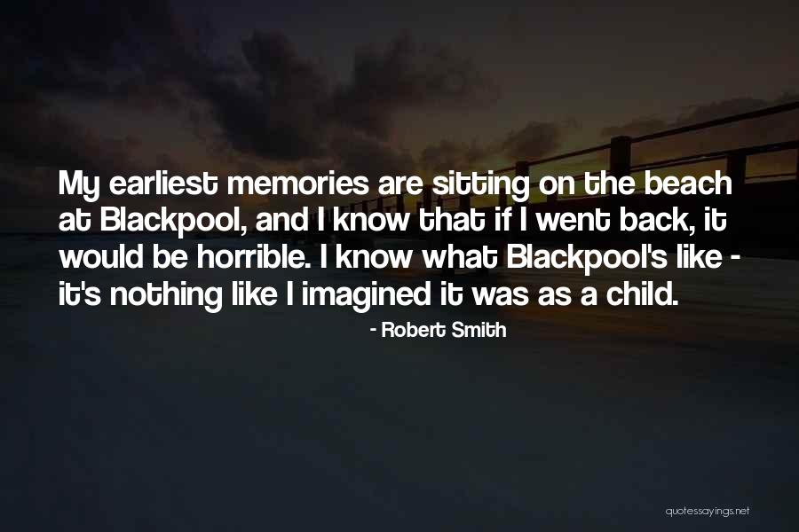 Robert Smith Quotes 808586 Robert Smith Quotes 808586