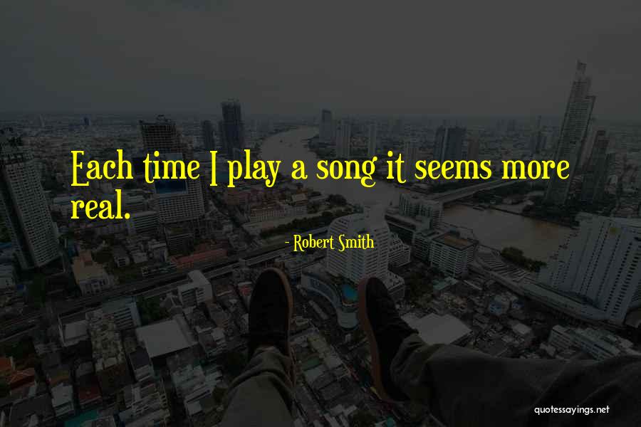 Robert Smith Quotes 843553 Robert Smith Quotes 843553