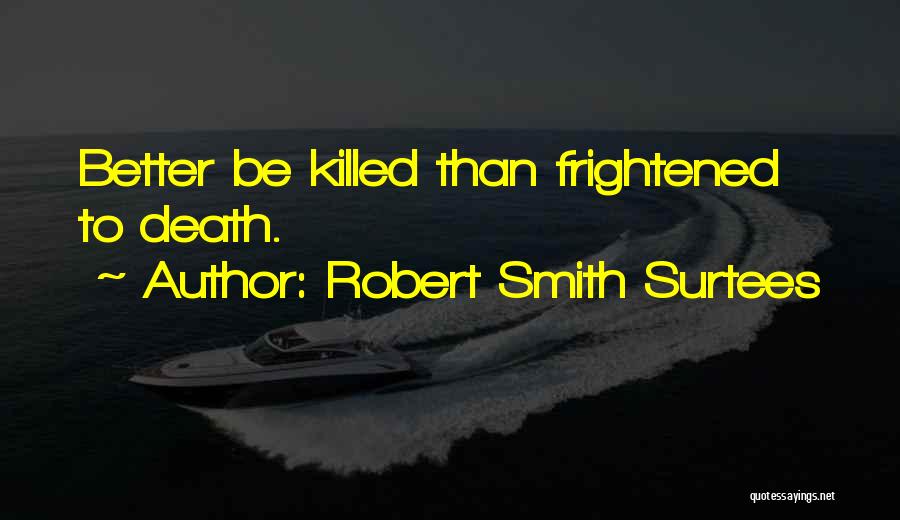 Robert Smith Surtees Quotes 1928290