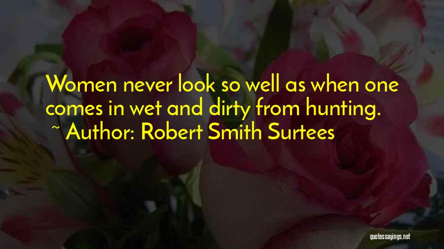 Robert Smith Surtees Quotes 425234