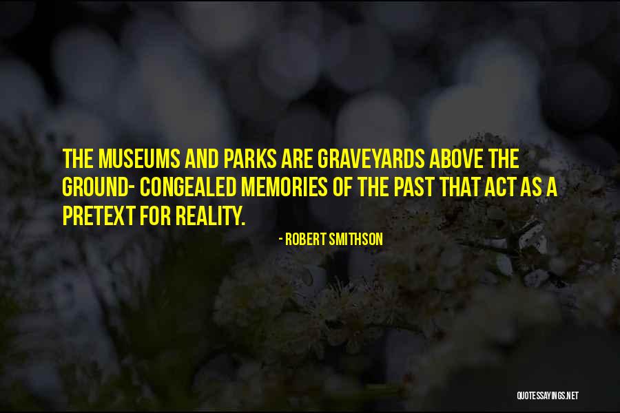 Robert Smithson Quotes 1303093