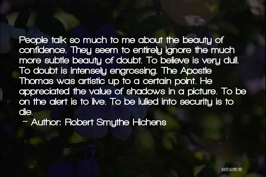 Robert Smythe Hichens Quotes 1971687