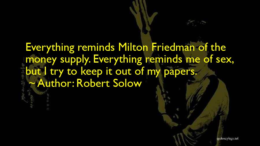 Robert Solow Quotes 1235378