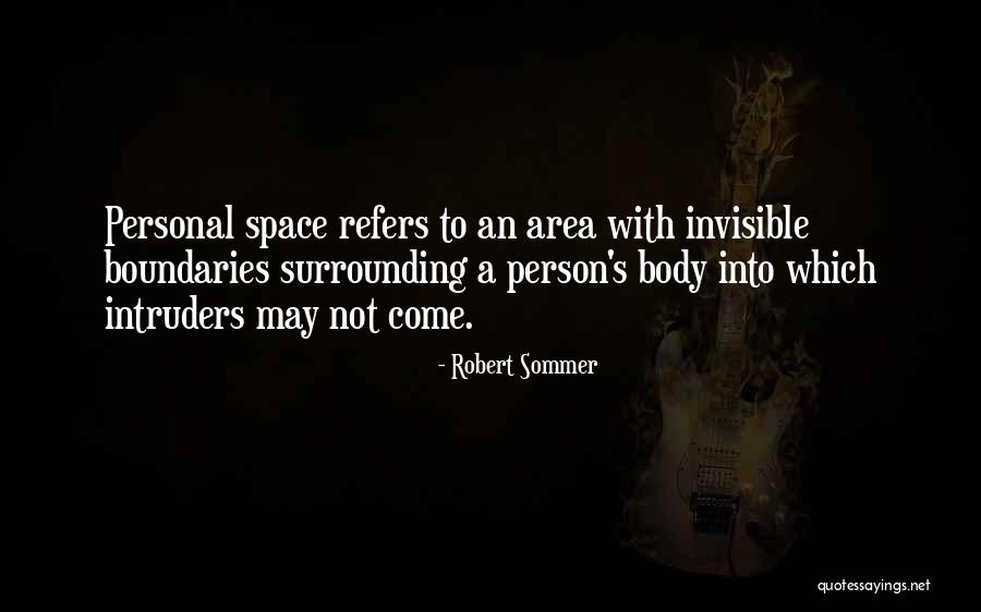 Robert Sommer Quotes 2178626