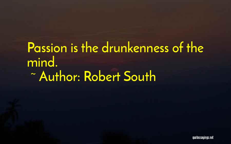 Robert South Quotes 1281359