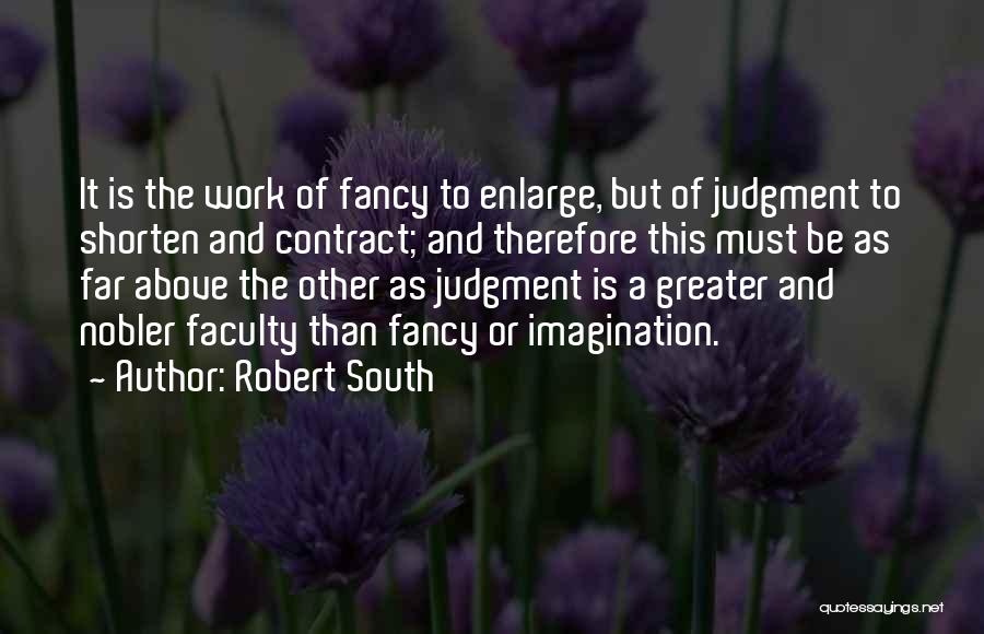 Robert South Quotes 1293382