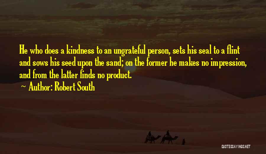 Robert South Quotes 174253