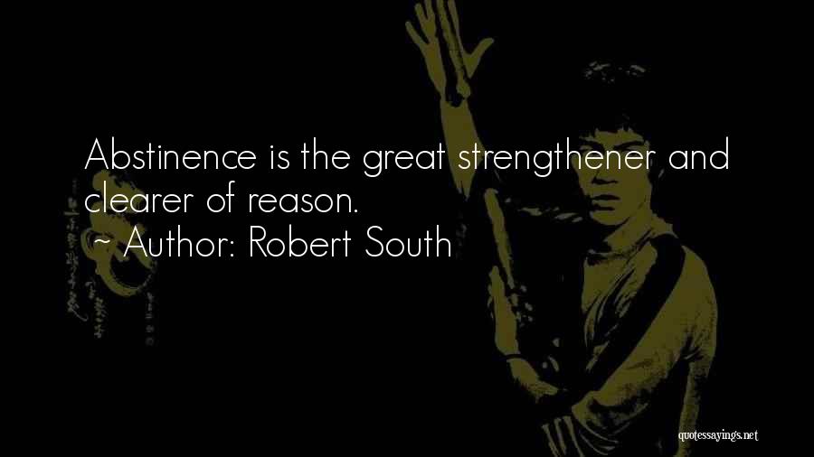 Robert South Quotes 2172724