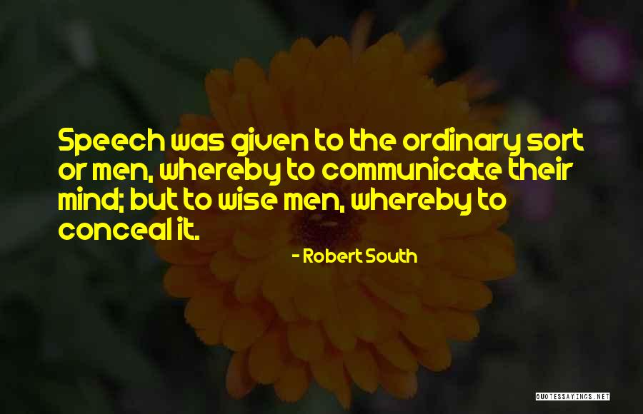 Robert South Quotes 235315 Robert South Quotes 235315