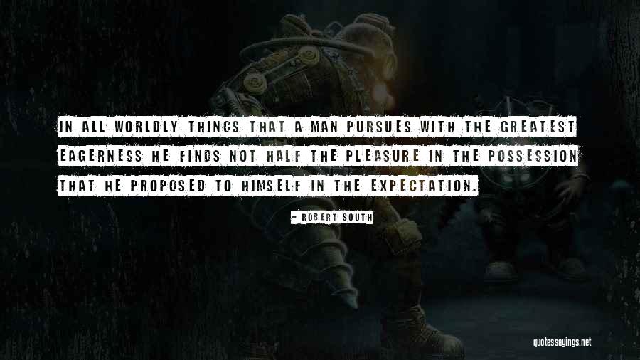 Robert South Quotes 348872 Robert South Quotes 348872