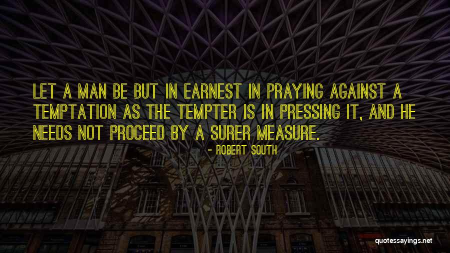 Robert South Quotes 553453 Robert South Quotes 553453