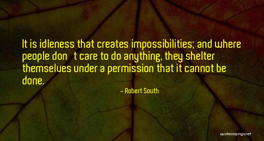 Robert South Quotes 608785 Robert South Quotes 608785