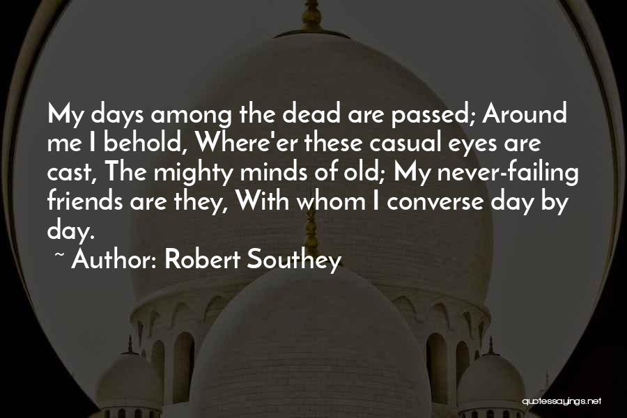 Robert Southey Quotes 1040443