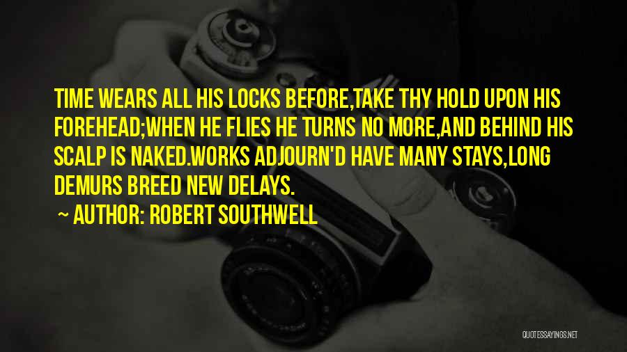 Robert Southwell Quotes 1617657