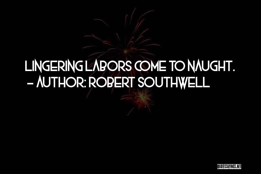 Robert Southwell Quotes 1961216