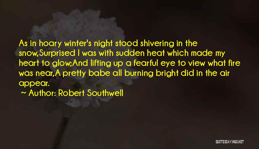 Robert Southwell Quotes 745619