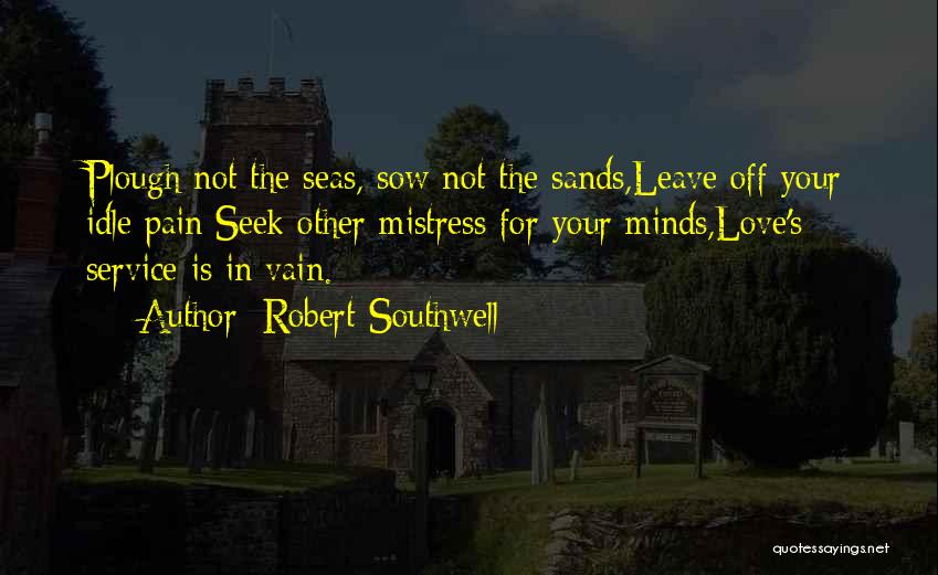 Robert Southwell Quotes 977423