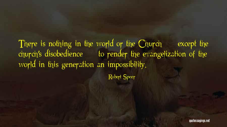 Robert Speer Quotes 1774856