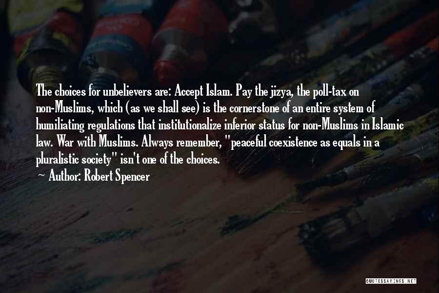 Robert Spencer Quotes 1482162