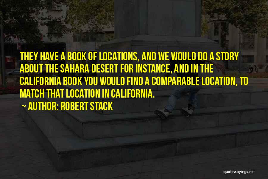 Robert Stack Quotes 1048890