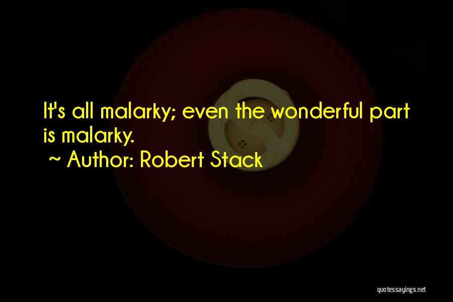 Robert Stack Quotes 108488