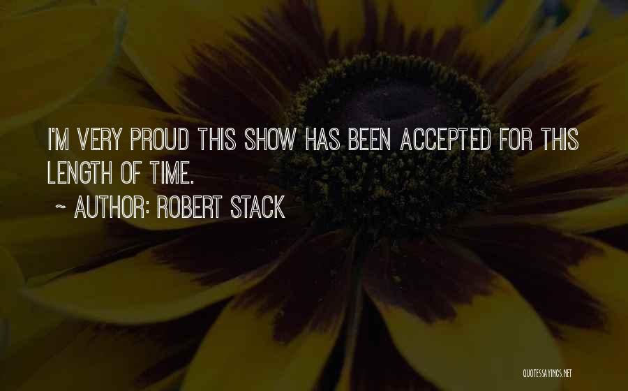 Robert Stack Quotes 1341647