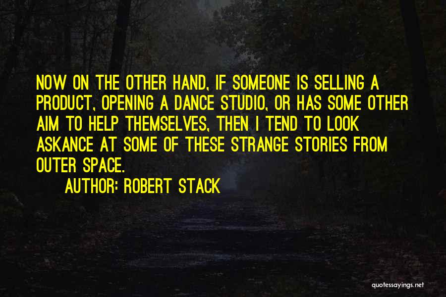 Robert Stack Quotes 1784436