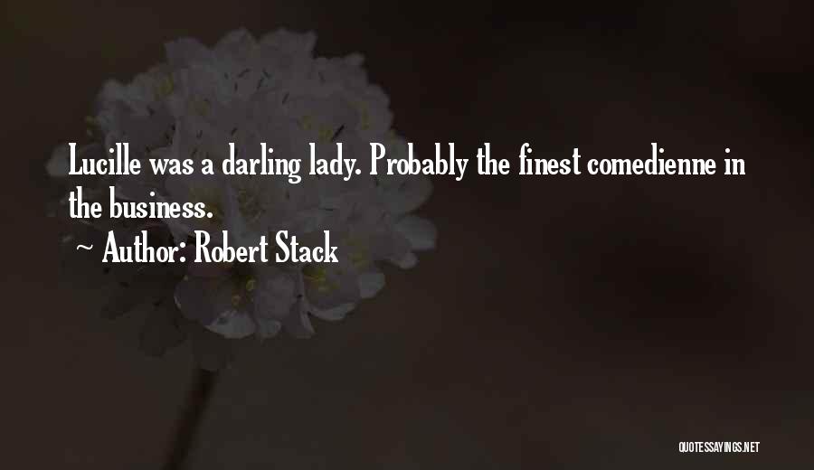 Robert Stack Quotes 1852967