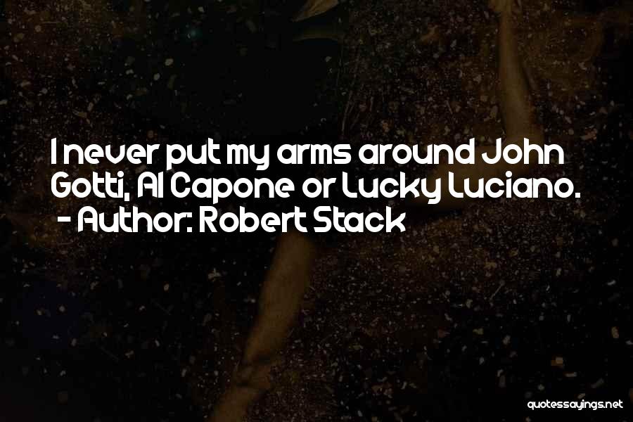 Robert Stack Quotes 267703