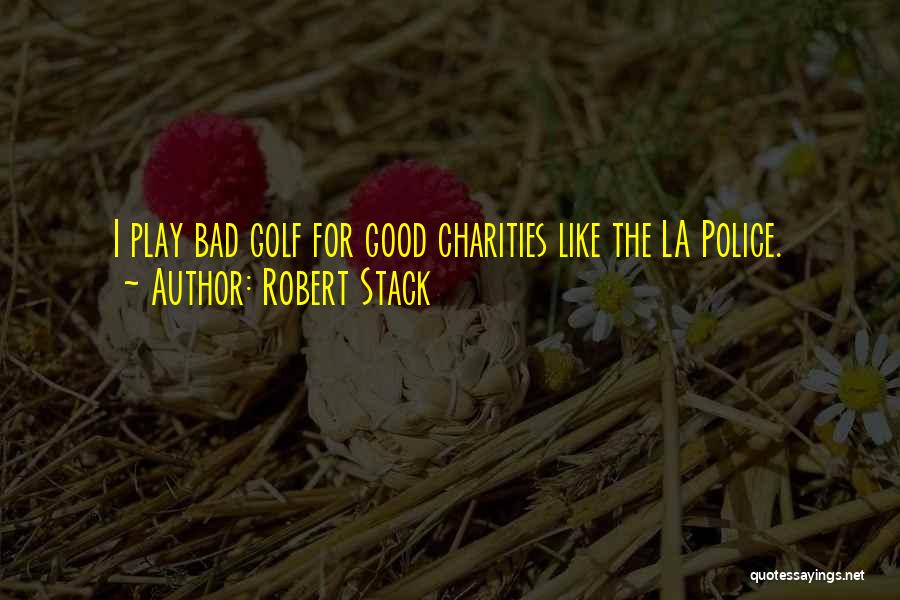 Robert Stack Quotes 318368