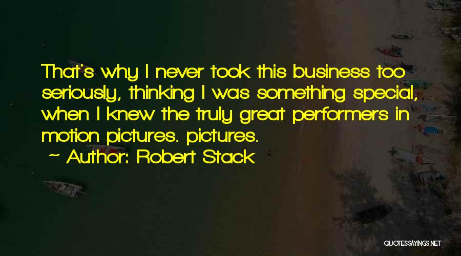 Robert Stack Quotes 837502